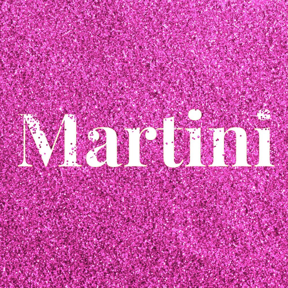 Glitter sparkle martini lettering typography pink