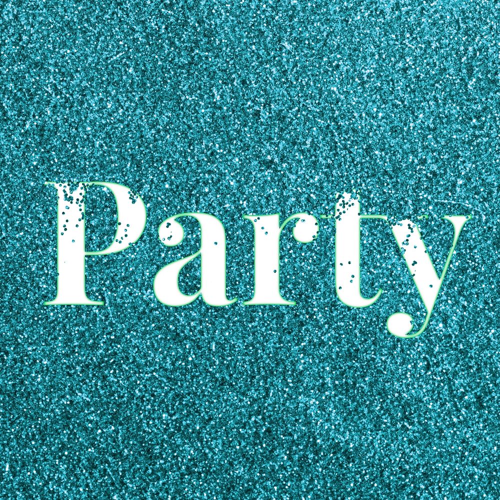 Glitter sparkle party word typography teal