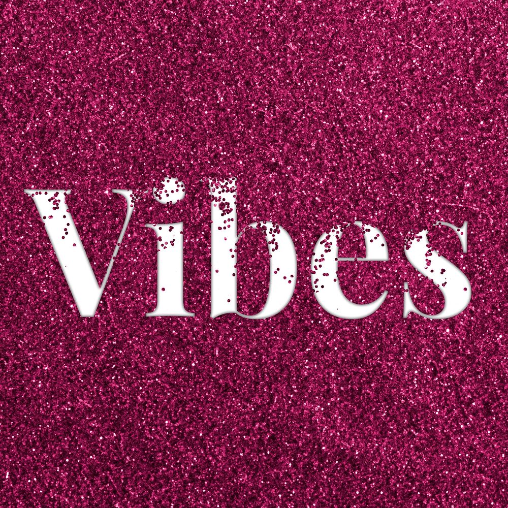 Glitter sparkle vibes text typography ruby