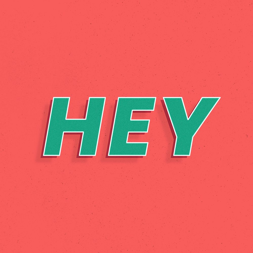 Hey lettering retro 3d effect typography