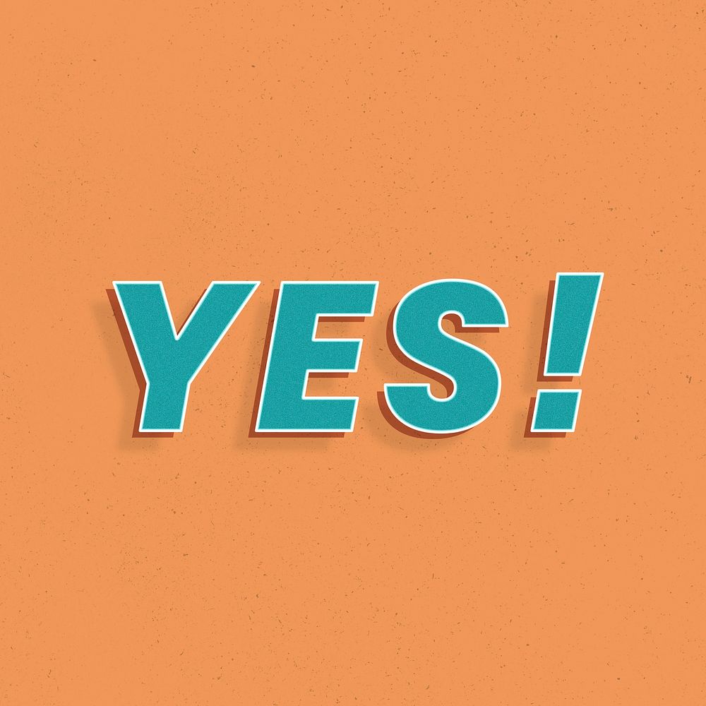 Retro yes! word bold text typography 3d effect