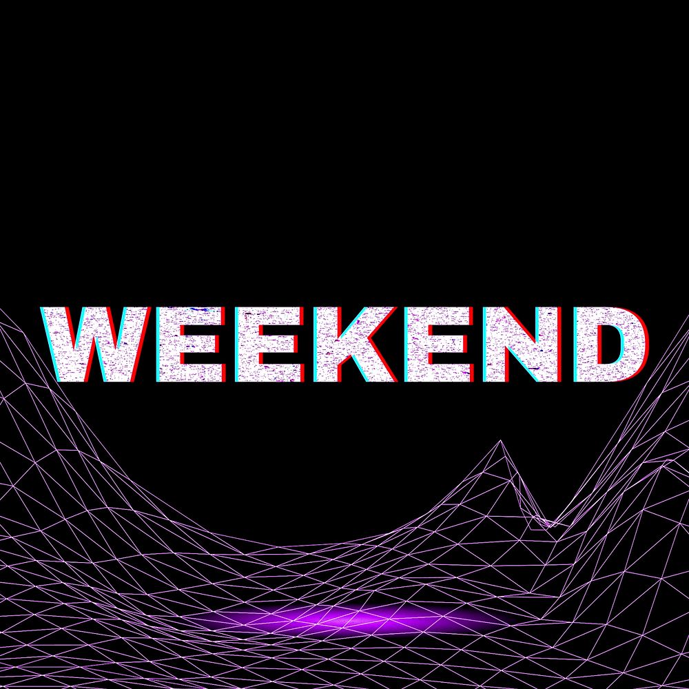 Neon grid weekend futuristic bold font