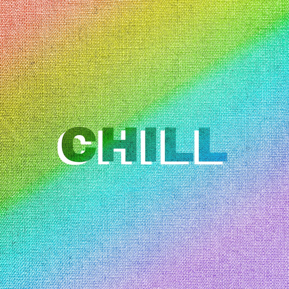 Rainbow chill text rainbow font typography