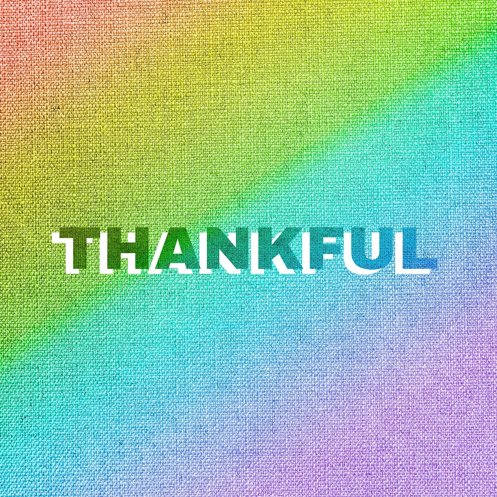Rainbow thankful text rainbow font typography