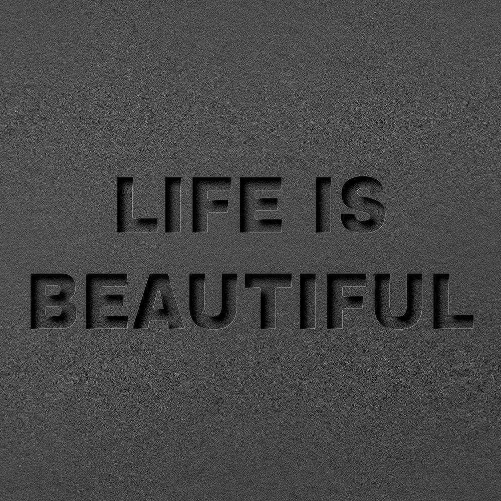 Life is beautiful lettering paper cut typography