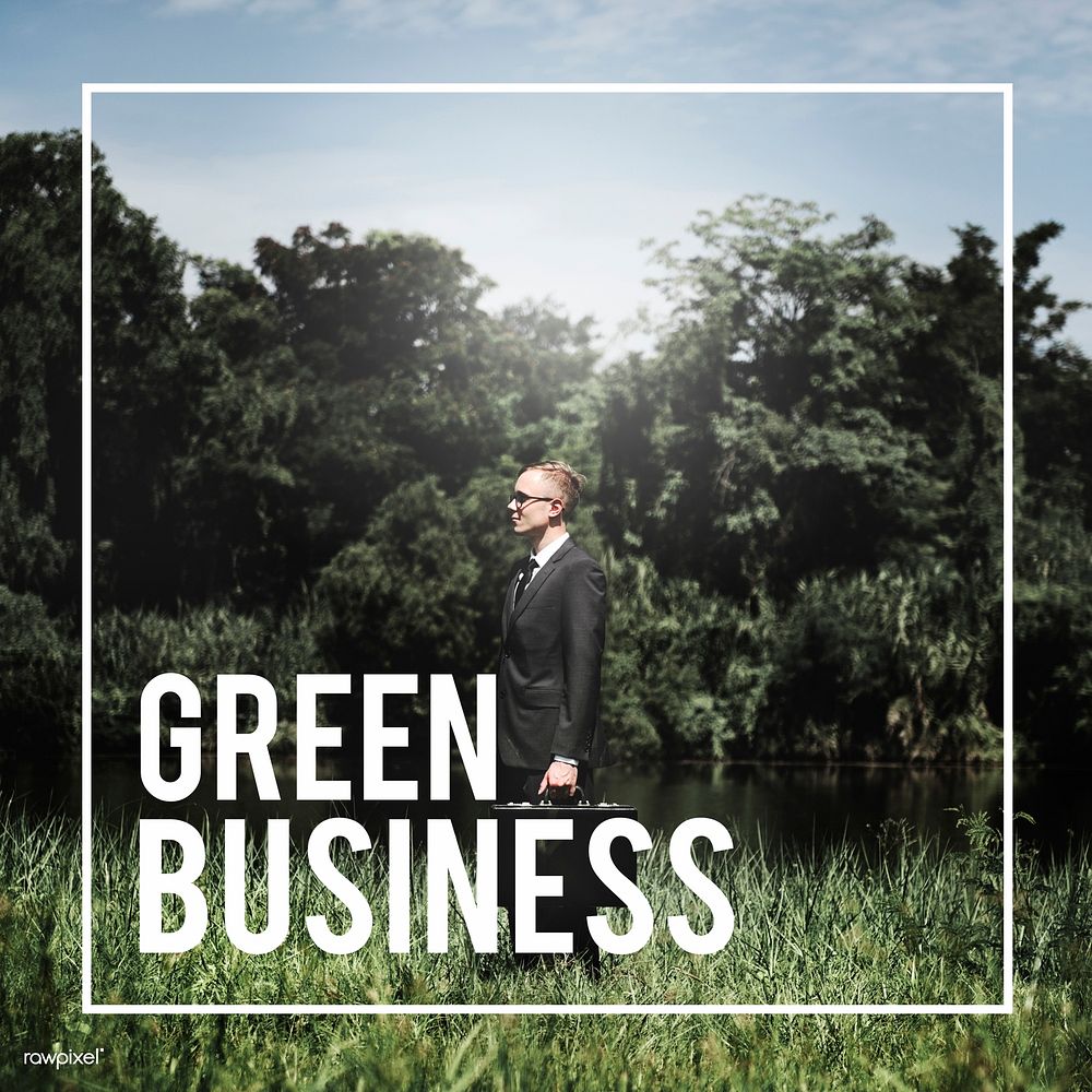 Green Business Ecology Ecology Go Green Concept