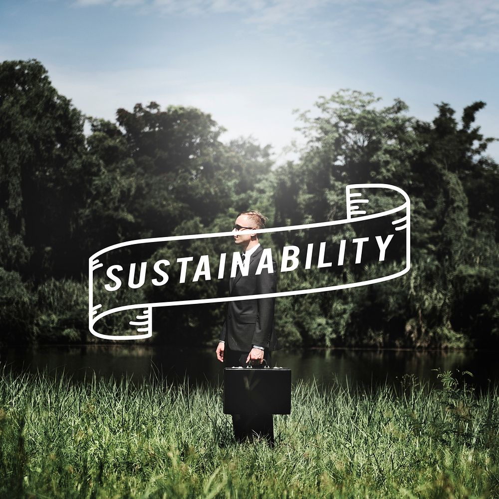 Sustainability Awareness Ecology Economy Viable Concept