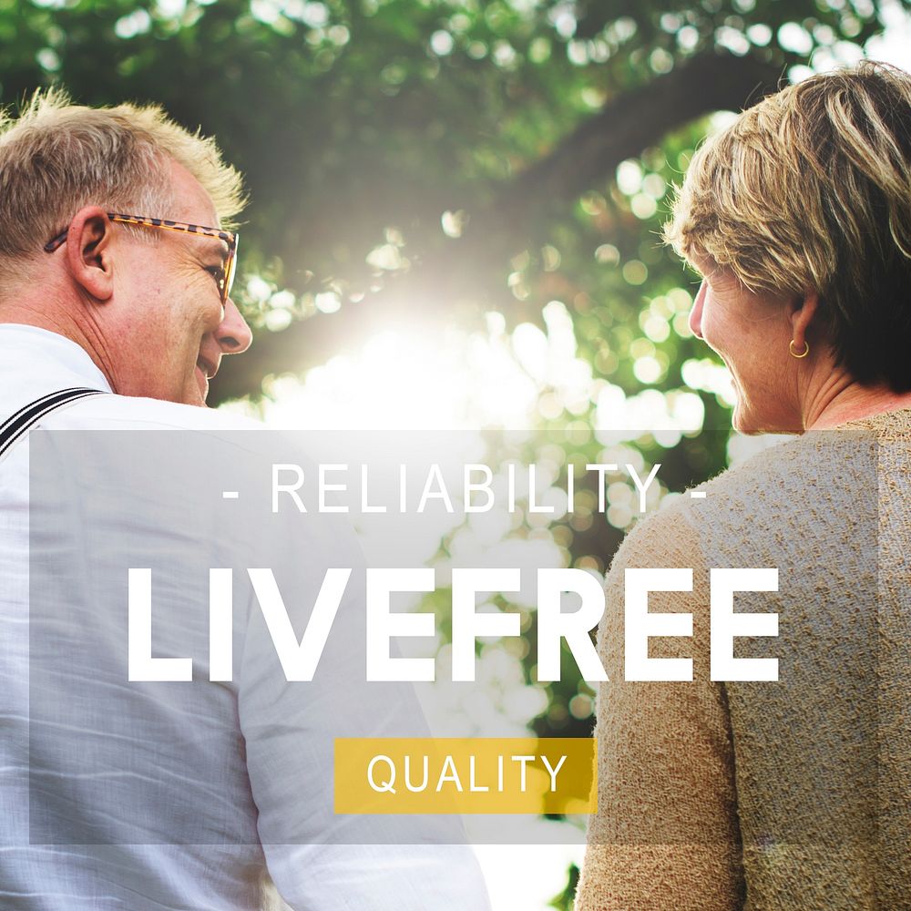 Livefree Reliability Quality Living Life Concept