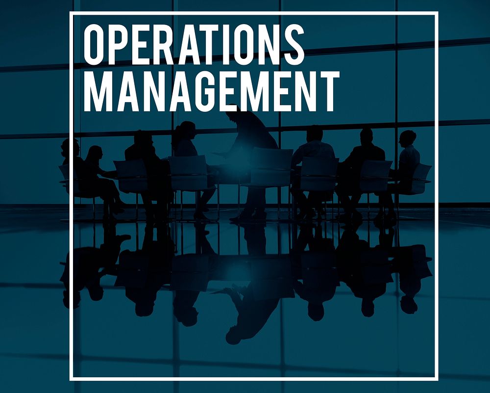 Operation Management Effecttiveness Business Concept
