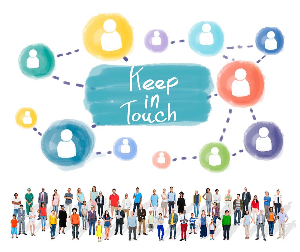 Keep in Touch Communication Connection Relationship Concept