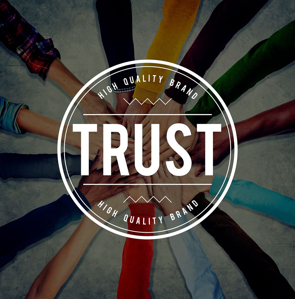 Trust Reliability Faith Belief Honest Trustworthy Concept