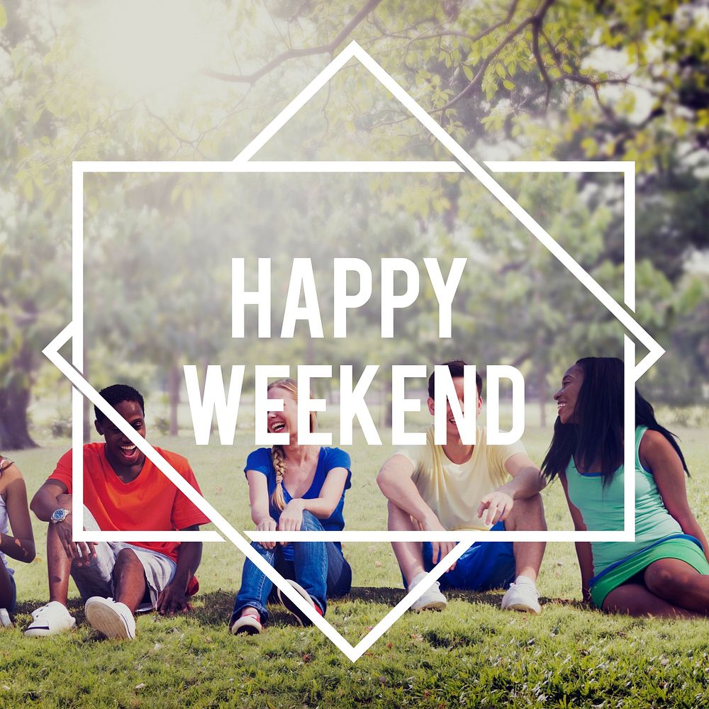 Happy Weekend Enjoyment Free Time Greeting Concept
