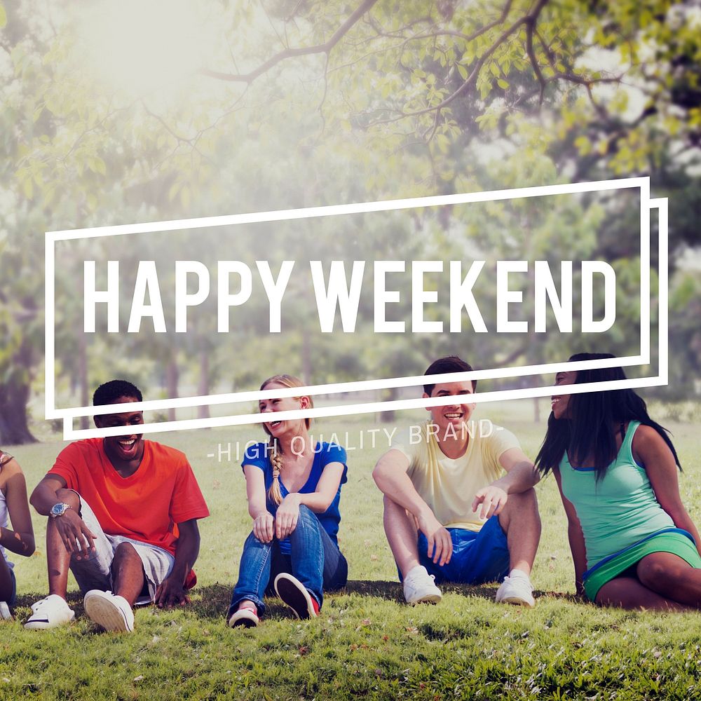 Happy Weekend Enjoyment Free Time Greeting Concept