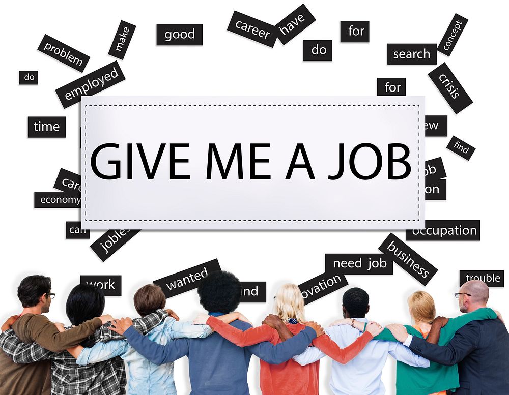Give Me a Job Career Occupation Concept