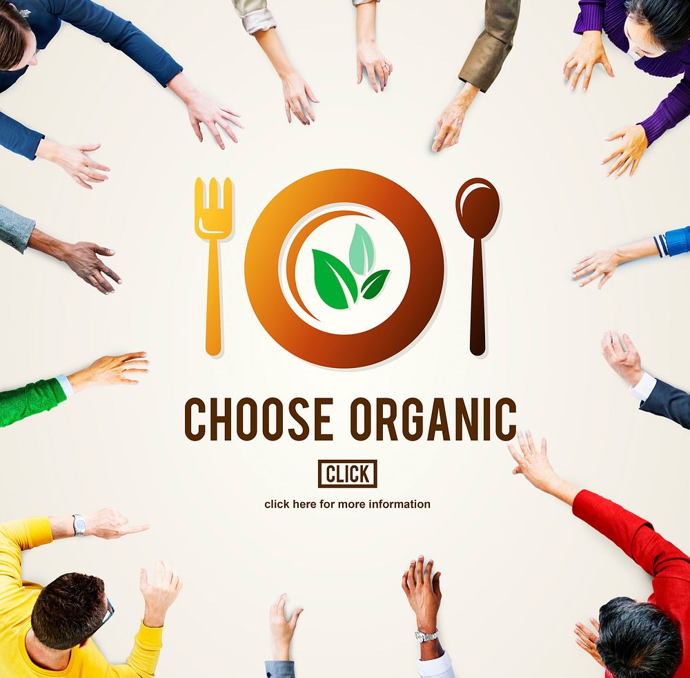 Choose Organic Healthy Eating Food Lifestyles Concept