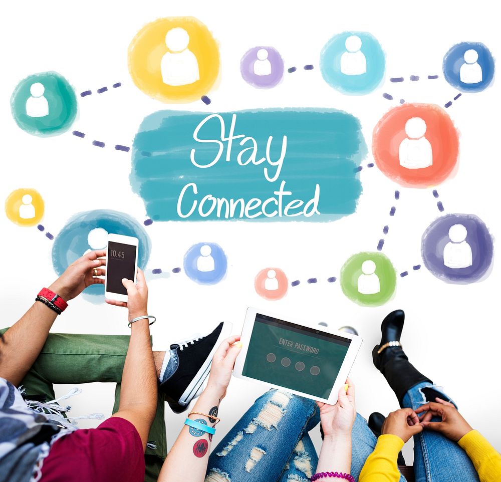Stay Connected Communication Networking Internet Concept