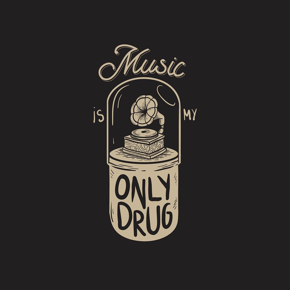 Music is My Only Drug Graphic Concept