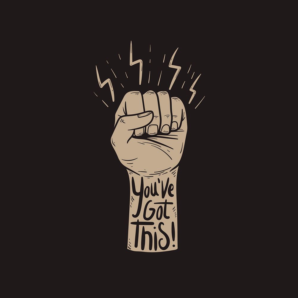 You've got this! tattoo on a fist comic style vector