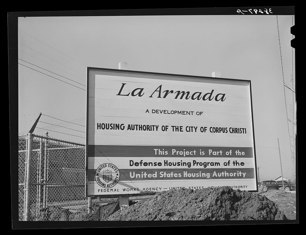 [Untitled photo, possibly related to: Sign at U.S.H.A. project under construction. Corpus Christi, Texas. This project will…