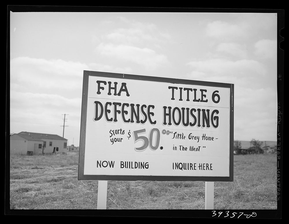 Sign of Federal Housing Administration defense housing. San Diego, California by Russell Lee