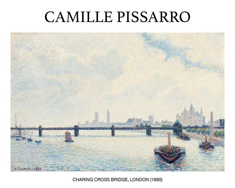 Camille Pissarro poster art print, famous painting of Charing Cross Bridge wall poster