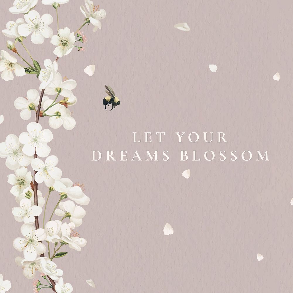 Let your dreams blossom card vector