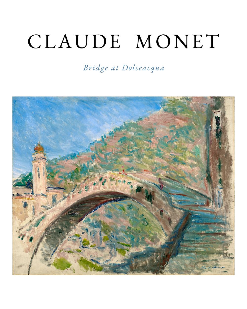 Claude Monet poster, famous painting Bridge at Dolceacqua wall art decor