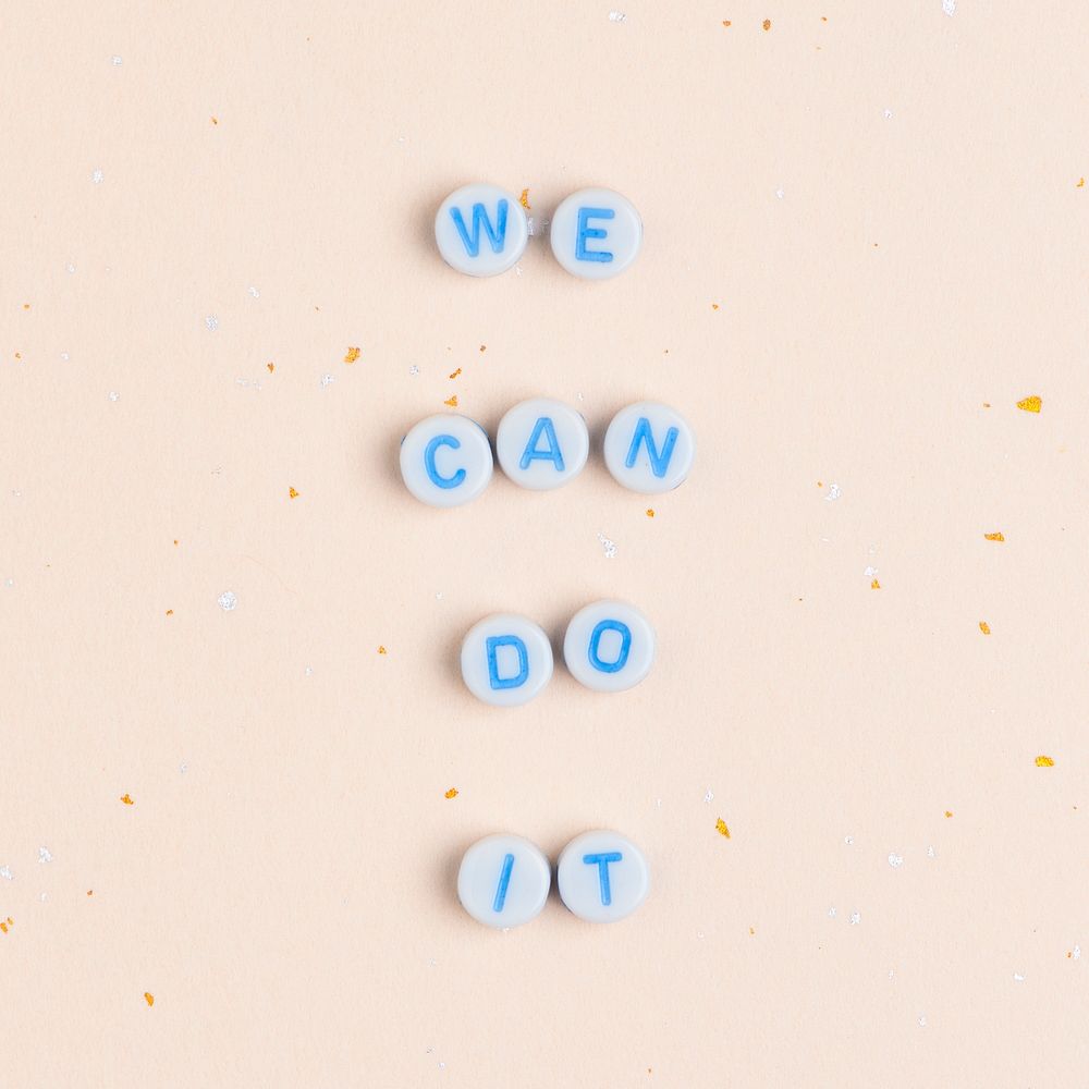 WE CAN DO IT beads message typography