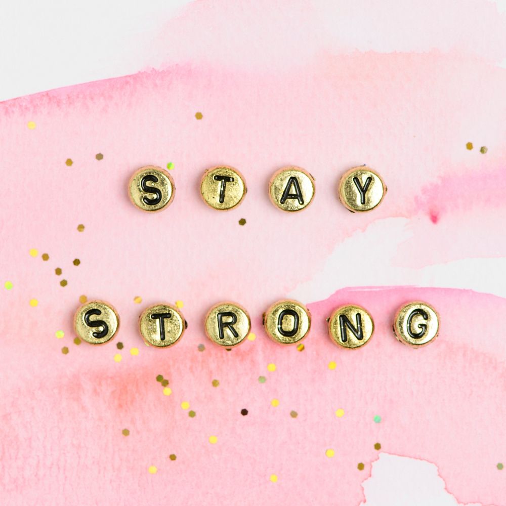 STAY STRONG text alphabet letter beads