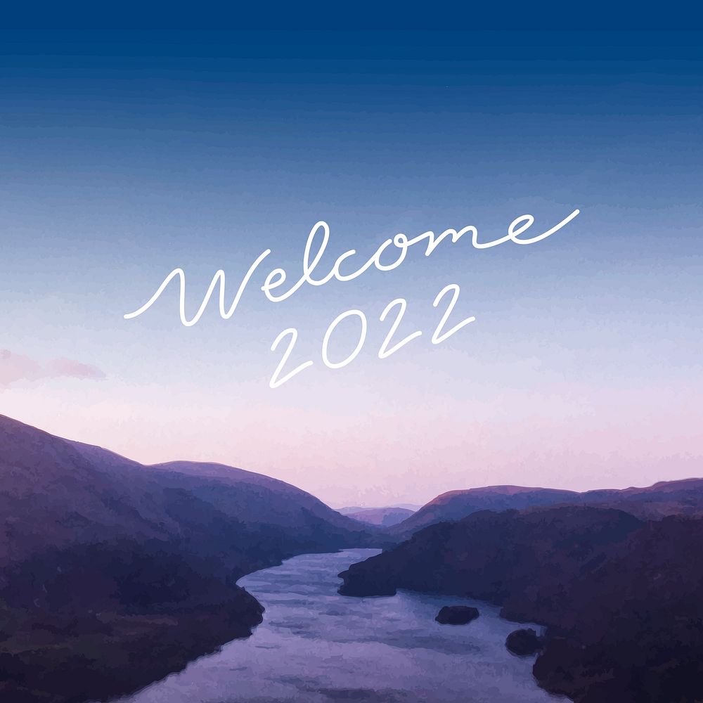 Welcome 2022, new year greeting aesthetic vector design, mountain background