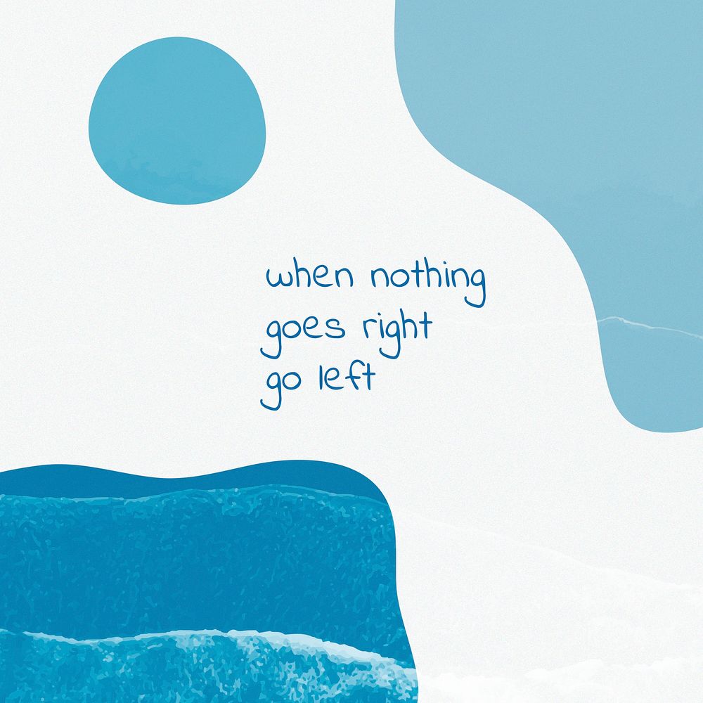 When nothing goes right go left Memphis quote template vector