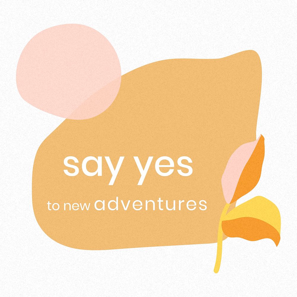 Say yes to new adventures Memphis quote template vector