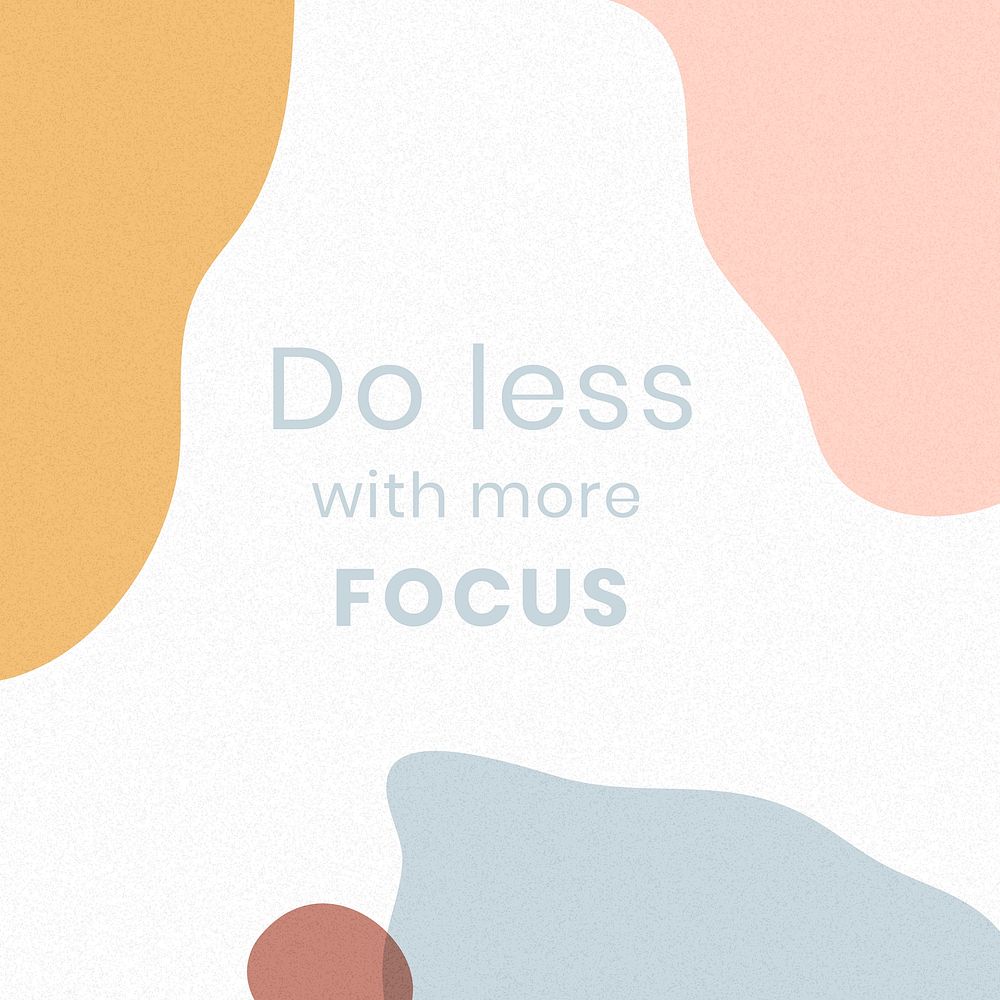 Do less with more focus Memphis quote template vector