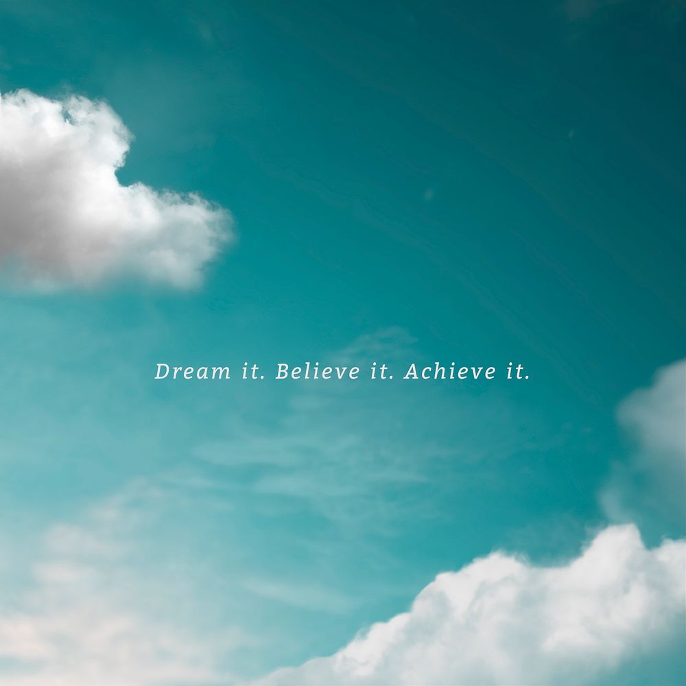Dreamy quote on green sky and cloud background