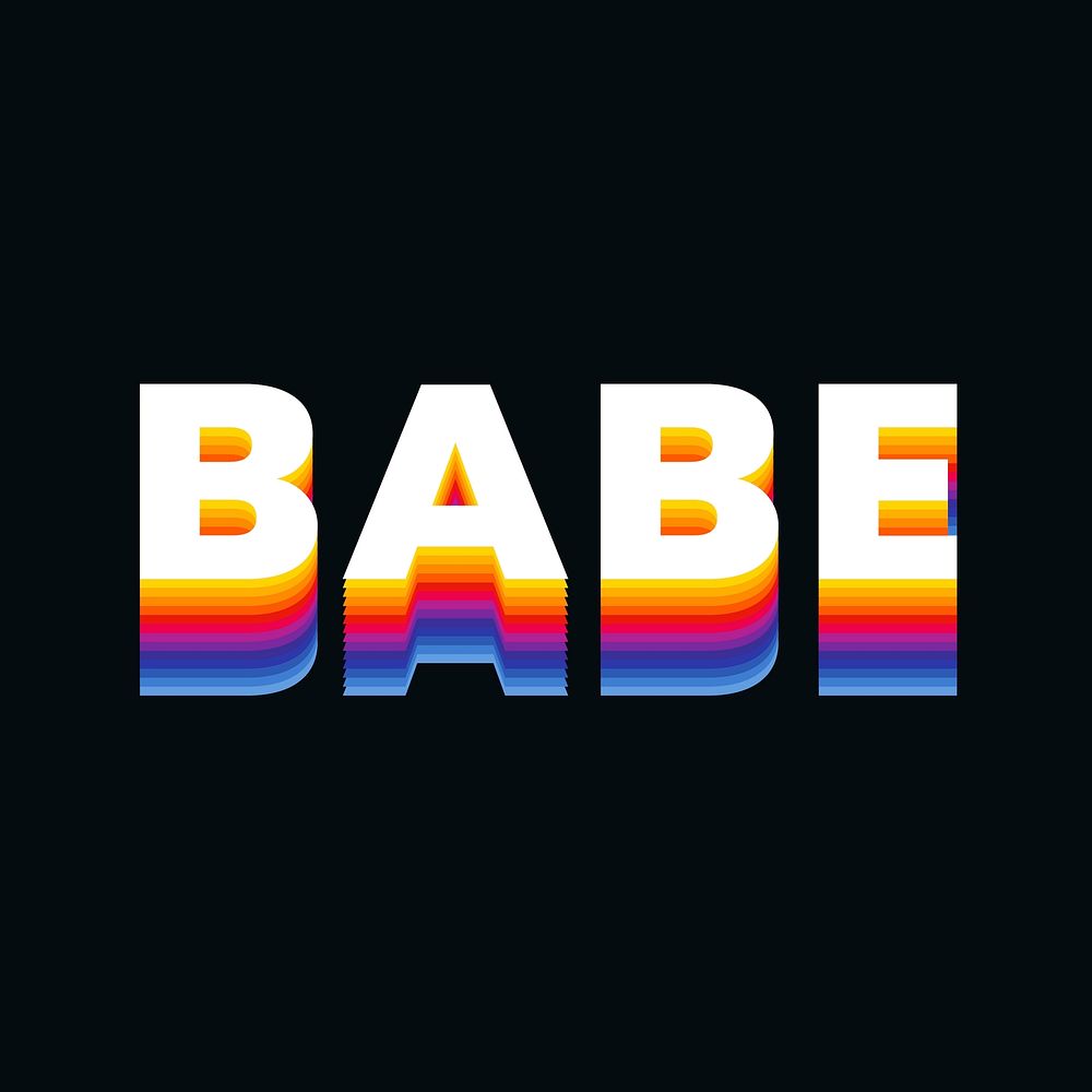 Babe text in colorful retro font