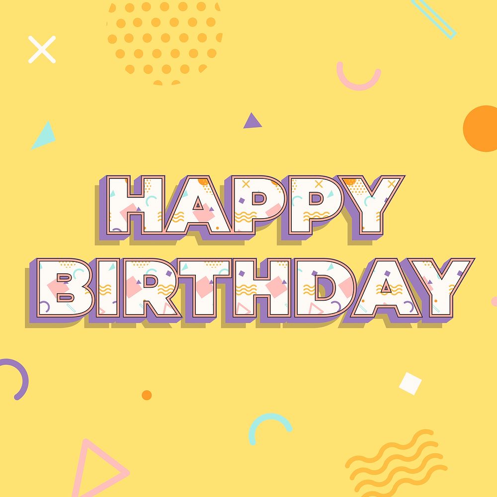 Happy birthday text in memphis font