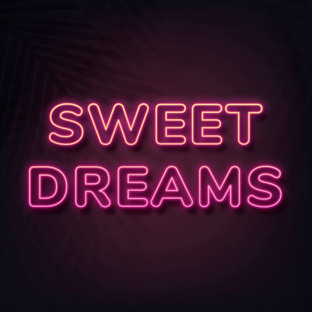 Sweet dreams text in neon | Free Photo - rawpixel