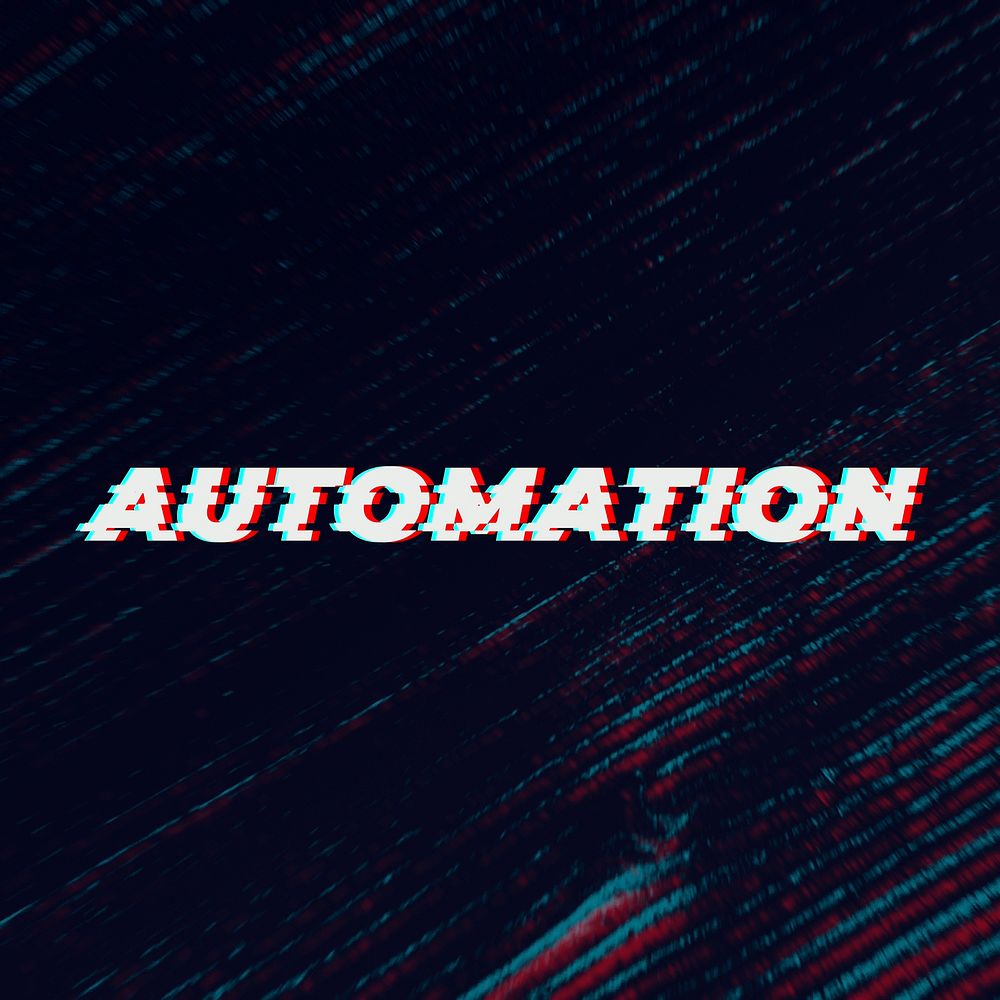 Automation text in glitch font