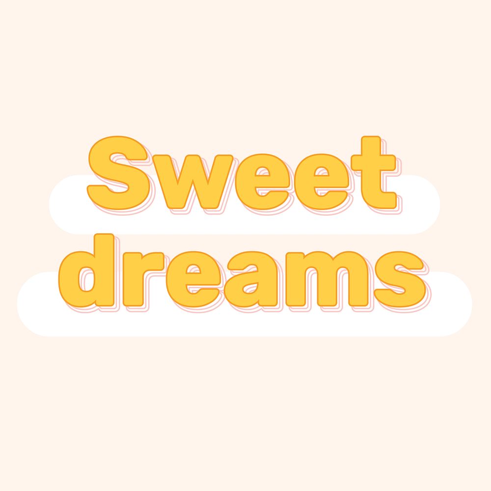 Sweet dreams text in layered font