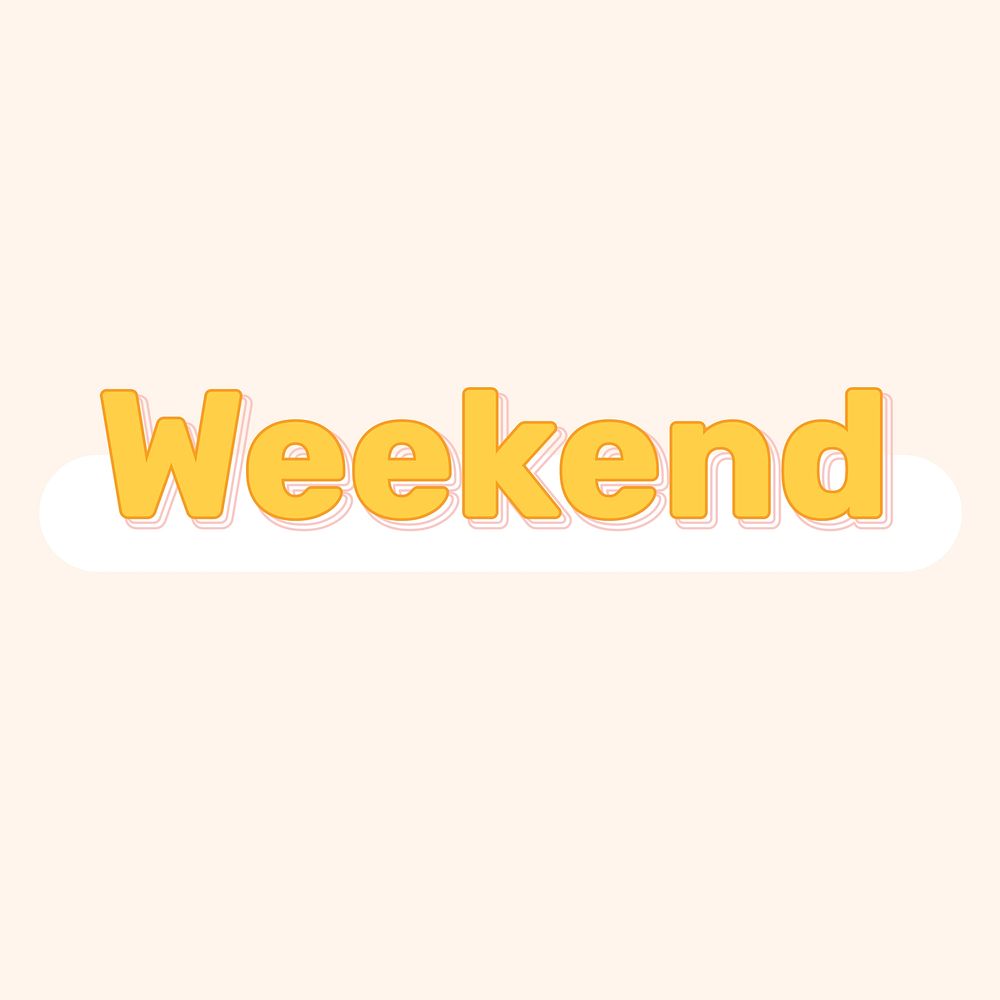Weekend text in layered font