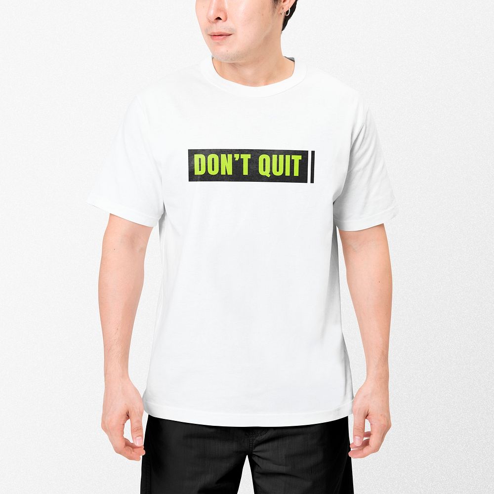Man in motivational quote printed tee don&rsquo;t quit men&rsquo;s fashion shoot