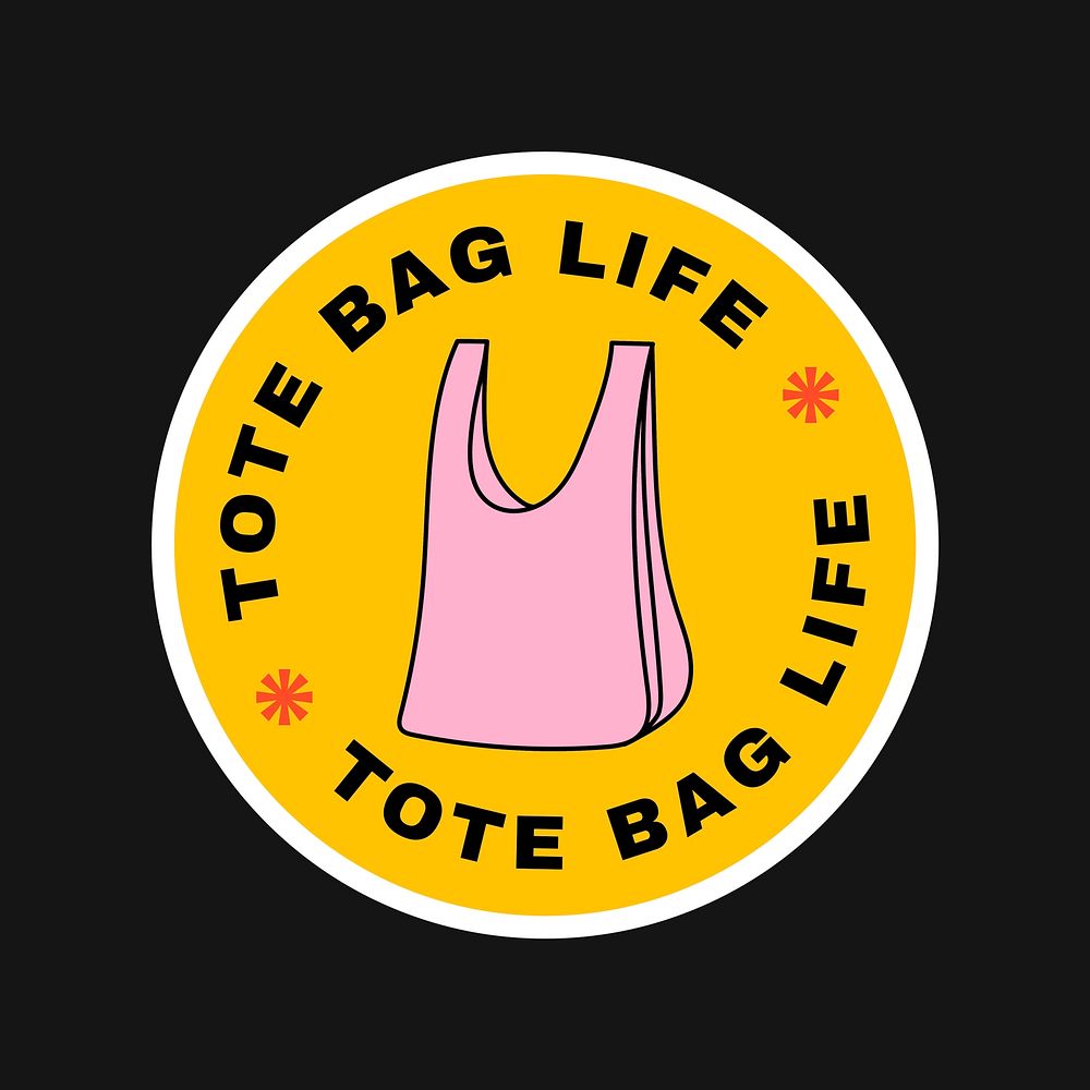Eco friendly sticker vector illustration with tote bag life text, plastic pollution awareness