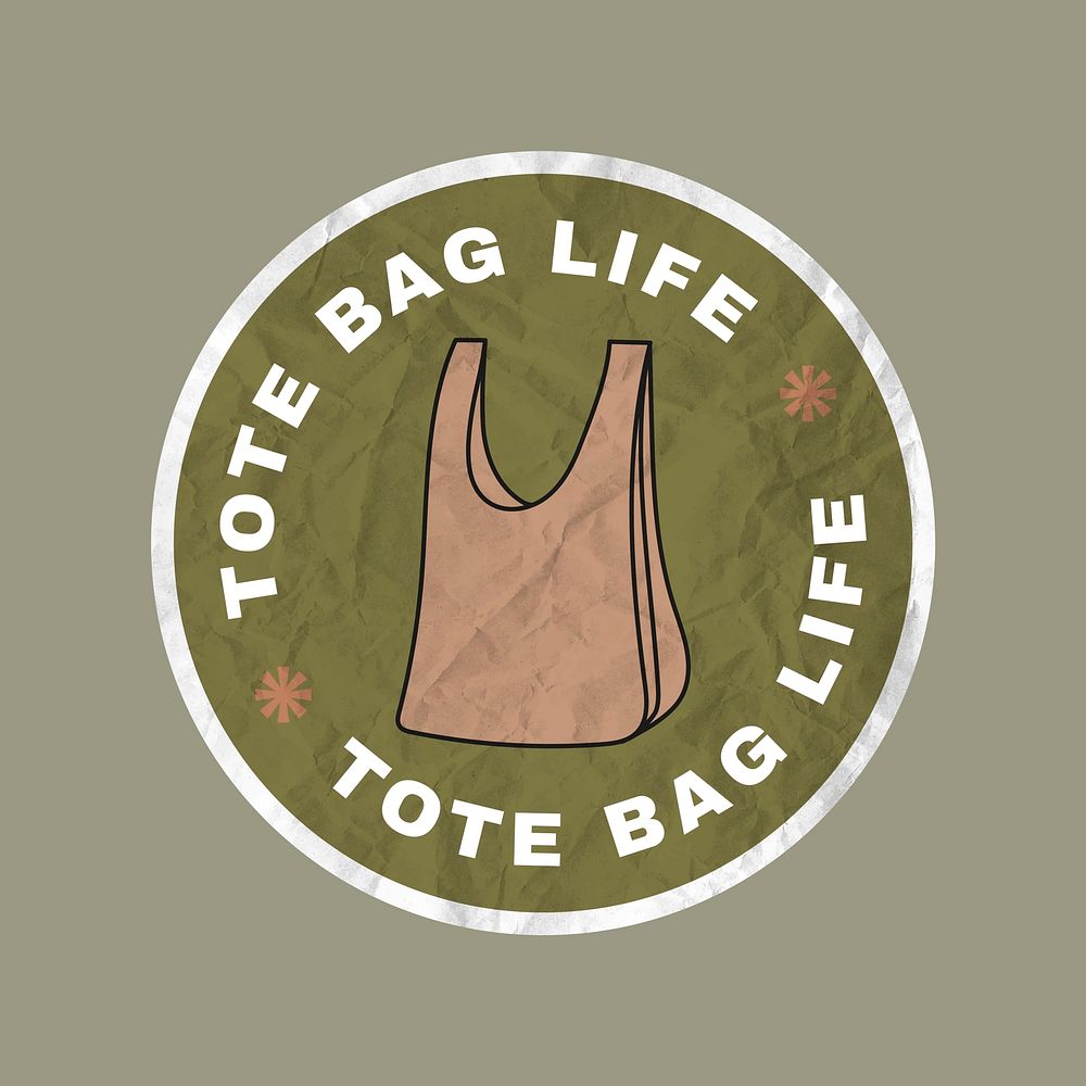 Eco-friendly sticker vector illustration in crumpled paper texture, tote bag life text