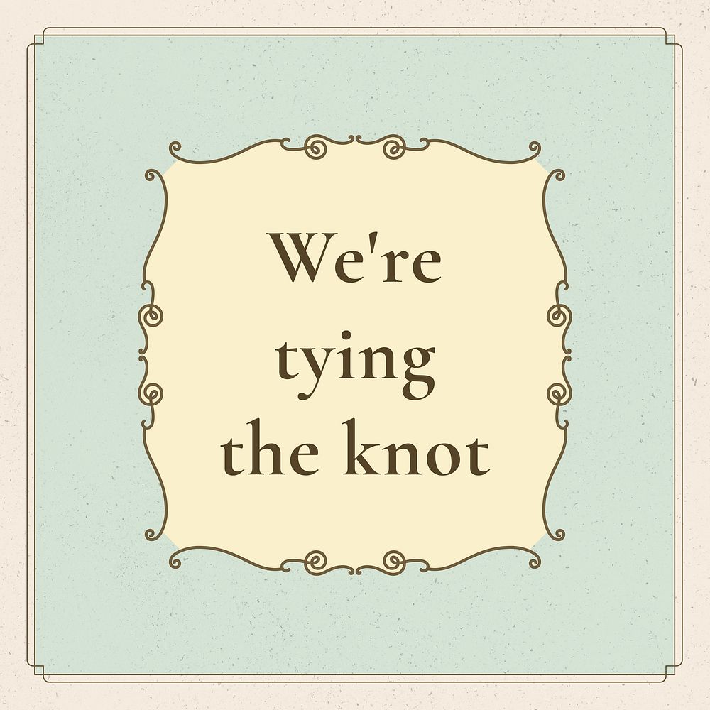 Vintage wedding badge on pastel green background we're tying the knot
