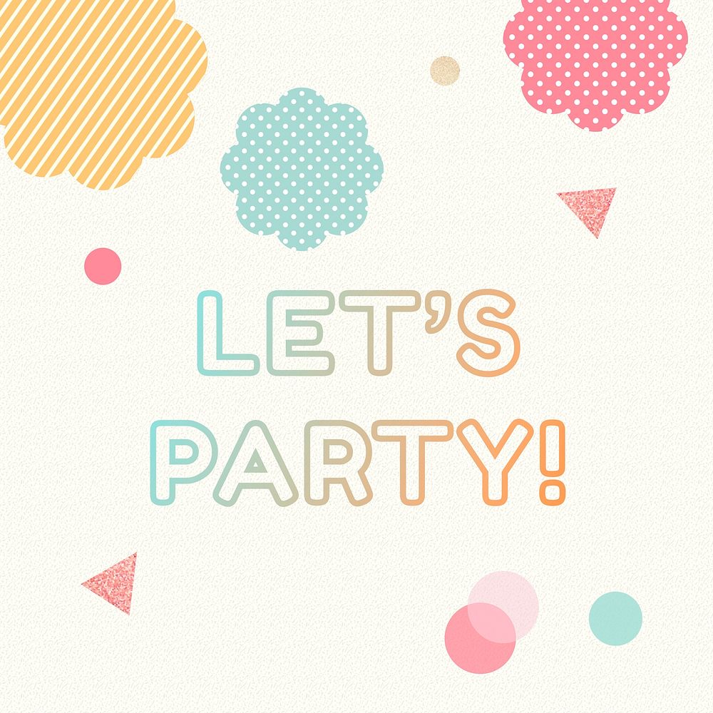 Let&rsquo;s party Instagram post template, cute geometric shapes, colorful design vector