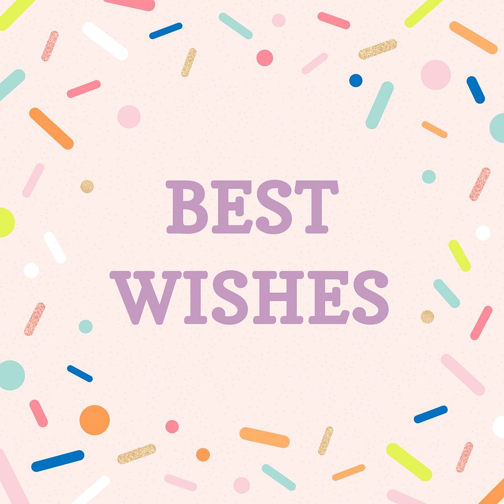 Best wishes Instagram post template, birthday greeting message with colorful sprinkles vector