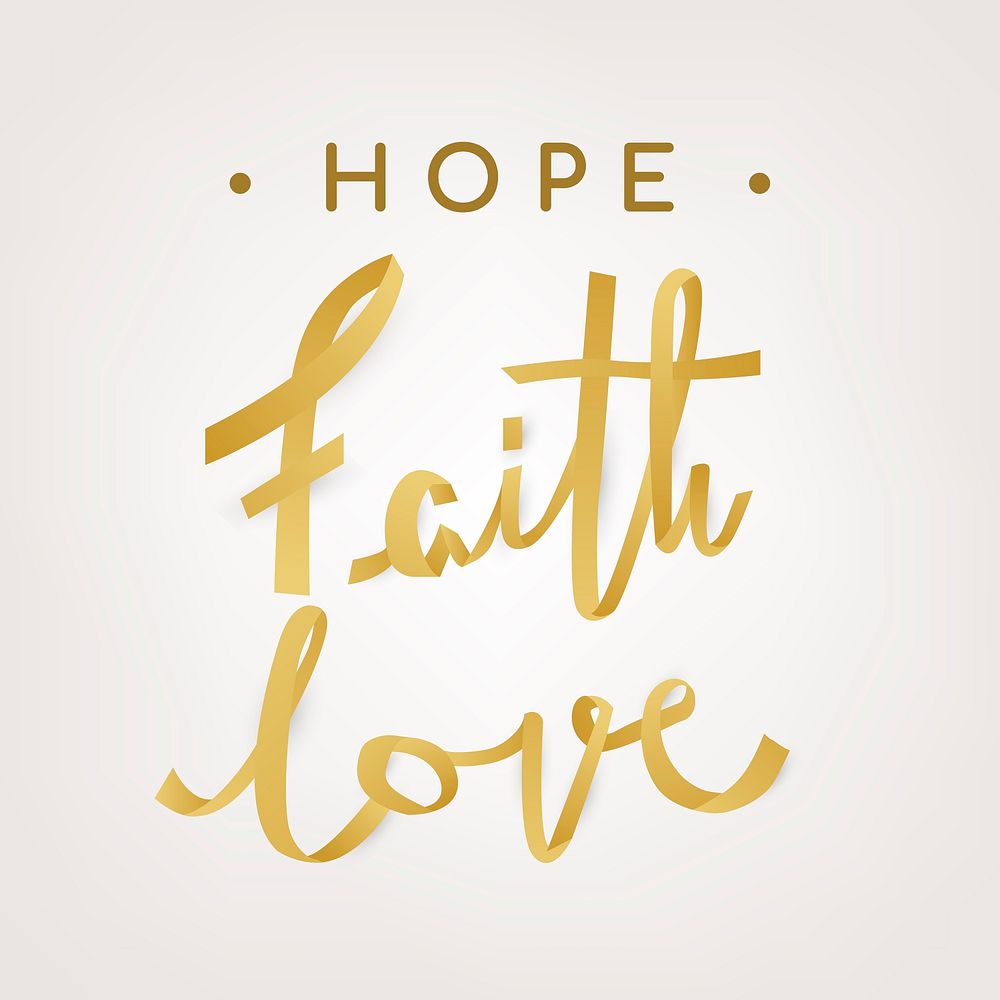 Hope, faith, love gold typography, Instagram post