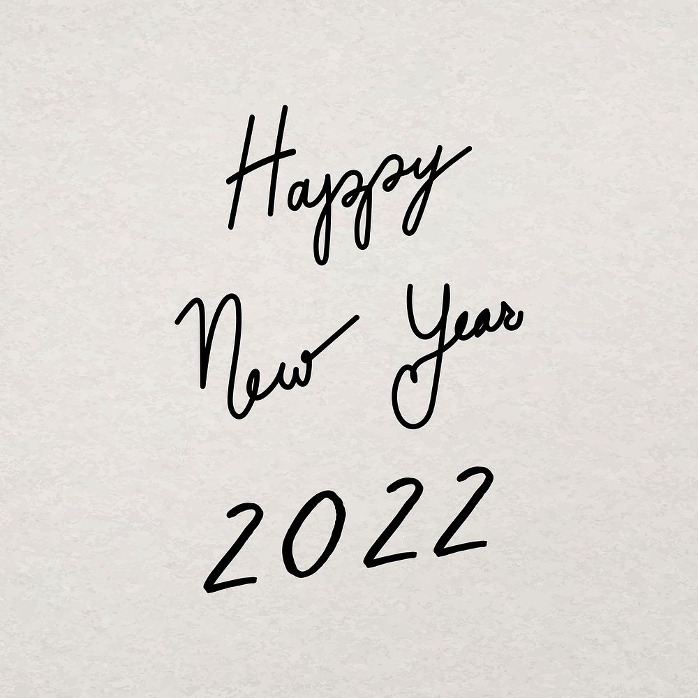 Happy New Year 2022 typography, minimal ink hand drawn greeting vector