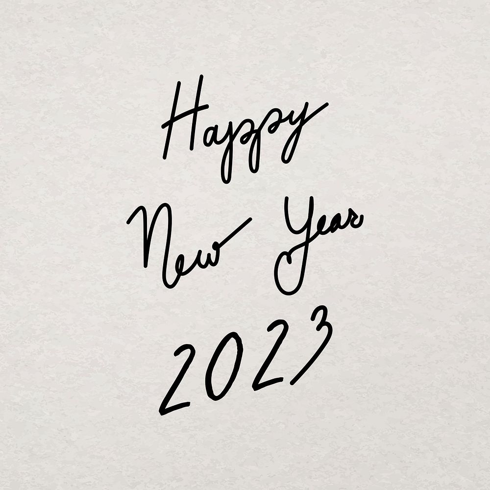 Happy New Year 2023 typography, minimal ink hand drawn greetings