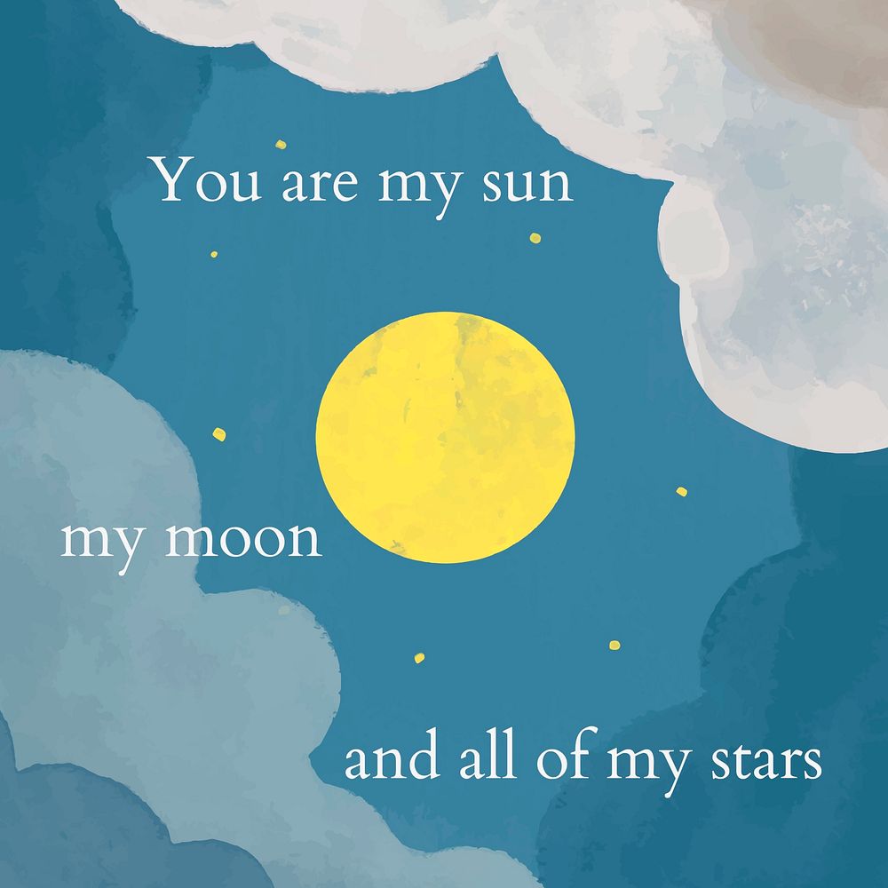 Night sky instagram post template vector "You are my sun my moon and all of my stars"